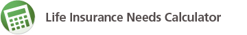 Life Insurance Needs Calculator